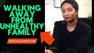 HOW To DETOX & WALK AWAY FROM YOUR FAMILY | Psychotherapy Crash Course