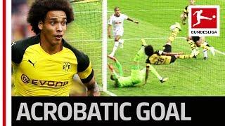 Axel Witsel - Acrobatic Wonder Goal Crowns Perfect Dortmund Debut