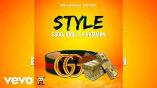 1Esco - Style (Official Audio) ft. Grizman, King j