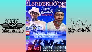 DJ AJ SCRATCH / DJ SMOOV B - THE BLENDERHOOD - 8/27/24