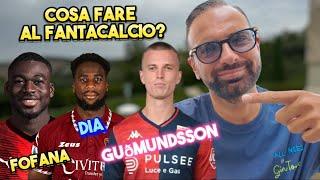 COSA FARE AL FANTACALCIO con Fofana,Dia, Guðmundsson? Ci pensa il Tattico🫡⭐️