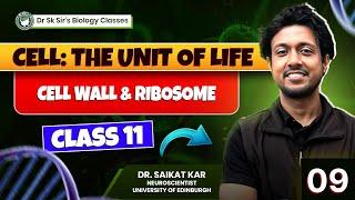 Cell: The Unit of Life | Part 9 | Cell wall & Ribosomes #SKsBiologyClasses