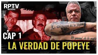 Las Confesiones de Popeye - Capítulo 1 (Los Inicios del Cartel de Medellín) I Especiales RPTV