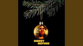 MERRY NOTHIN