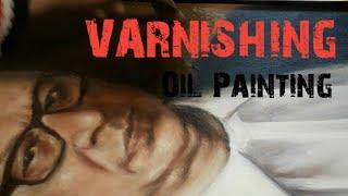 Oil Painting VARNISHING | How to VARNISH an Oil Painting