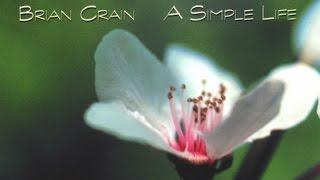 Brian Crain - A Simple Life (Full Album)