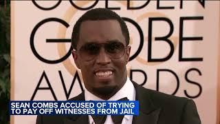 Sean Combs accused of trying to pay off witnesses from jail