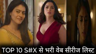 Top 10 Hottest Web Series list | Tamanna Bhatia,Kajol, Mrunal