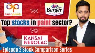 Asian paints vs Berger Paint vs Kansai Nerolac | Top stock in paint sector? Stock Comparison Series