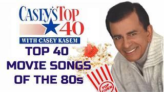 Casey Kasem Top 40 Movie Songs of the 80s