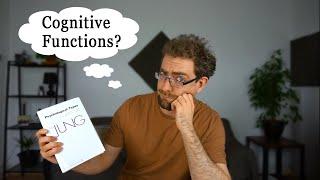 The Cognitive Functions Explained