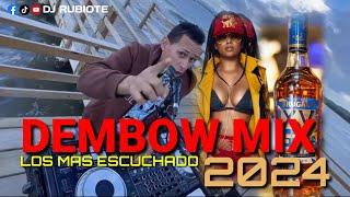 DEMBOW MIX    LOS MAS ESCUCHADO #2024  #djrubiote  #dembowmix