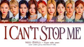 TWICE (트와이스) – I Can't Stop Me (Lyrics Color Coded Han/Rom/PT-BR)