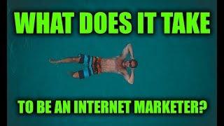 What It Takes To Be An Internet Marketer (Frank Kern Advice)