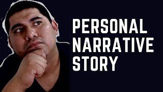 Personal Narrative Story