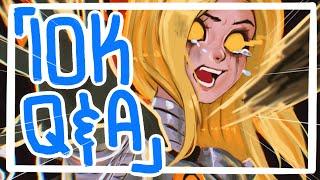 10k subscriber special! [Q&A and speedpaint]