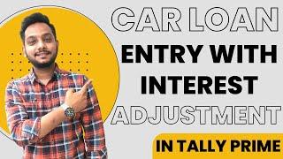 Car Loan Entry in Tally Prime | Car Loan EMI Entry | Car Loan Entry | Ayan Academy