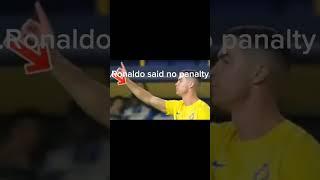 Cristiano Ronaldo said No penalty to referee