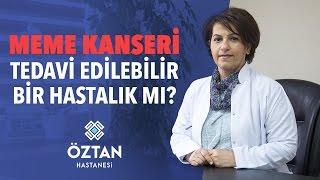 Op. Dr. Cemile Aydemir Ercihan Yanıtlıyor - Meme Kanseri Tedavi Edilebilir Bir Hastalık Mı?