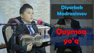 Diyorbek Madraximov. Qaymoq yo‘q. Oshiq Erkin so‘zi.