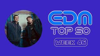 EDM Top 50 Chart / Week 46 (2024)