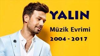 Yalın Müzik Evrimi | 2004 - 2017 Videografi Müzik Dünyası