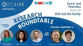 Research Roundtable: OCD and the Family