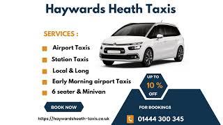 Haywards heath taxis -Taxi near me