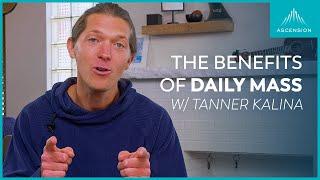 Should You Go to Daily Mass? and What to Do If You Can’t (feat. Tanner Kalina)