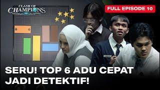 Ruangguru Clash of Champions Episode 10 | SERU! TOP 6 ADU CEPAT JADI DETEKTIF!