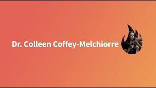 Dr. Colleen Coffey-Melchiorre