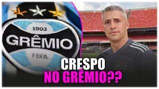 CRESPO CHEGANDO NO GRÊMIO?