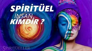 Spiritüel ve Spiritualizm Nedir Spiritüel İnsan Kimdir