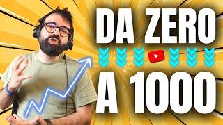 Come raggiungere I PRIMI 1000 ISCRITTI su YOUTUBE 