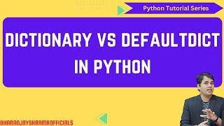 dictionary vs defaultdict in python | Python Tutorial