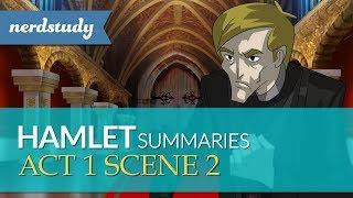 Hamlet Summary (Act 1 Scene 2) - Nerdstudy