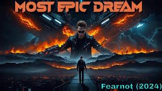 Most Epic Dream - Fearnot (2024) - #postrock #electronica