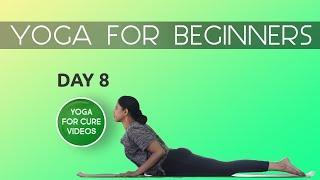 Day 8 Yoga For Beginners | 21 Days of Yoga