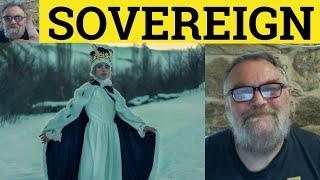 Sovereign Meaning - Sovereignty Defined - Sovereign Definition - Semi-Formal Vocabulary Sovereign