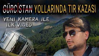 DEVRILEN TIR / GÜRCİSTAN AKTAŞ YOLU / VİRAJLİ & MANZARALI YOLLAR