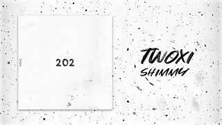 Twoxi - Shimmy [Official Audio]