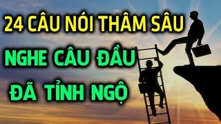 24 câu nói THÂM SÂU, nghe câu đầu cũng đủ giúp hầu hết chúng ta tự tỉnh ngộ!  Ngẫm Plus