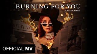 KRATAE RSIAM - BURNING FOR YOU M/V