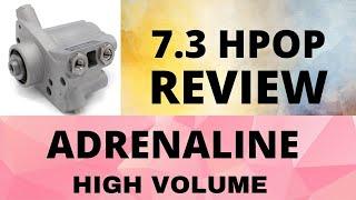 7.3 POWER STROKE ADRENALINE HPOP REVIEW