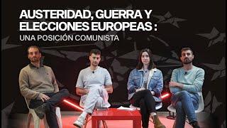 Austeridad, guerra y elecciones europeas: una posición comunista