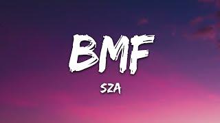 SZA - BMF (Lyrics)