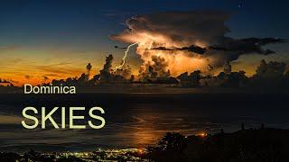 Dominica - SKIES. Time lapse journey in 4K