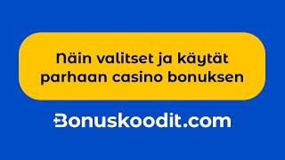 Casino Bonukset - Näin Saat Parhaat Casinobonukset (2024)