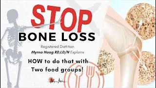 Stop Bone Loss! Register Dietitan explains 2 food groups that are key for bone health