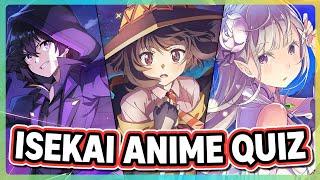 Ultimate Isekai Anime Quiz! | Guess the Anime